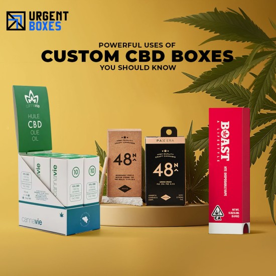 7 Powerful Uses of Custom CBD Boxes You Should Know