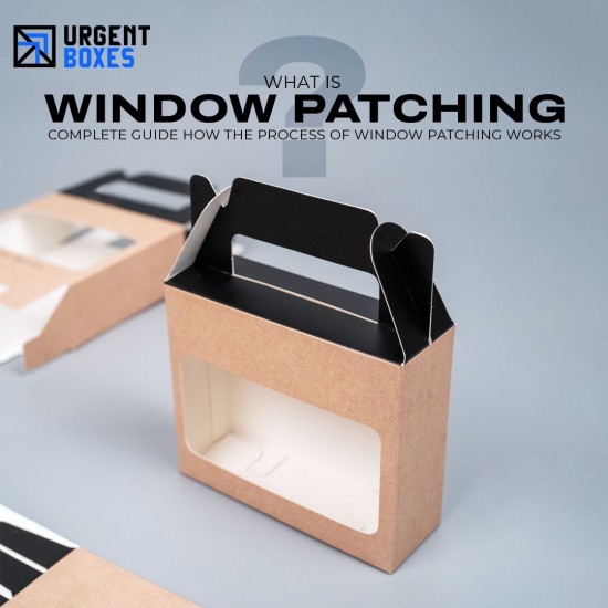 What Is Window Patching in Packaging? Complete Guide